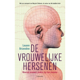 De vrouwelijke hersenen - Waarom vrouwen anders zijn dan mannen