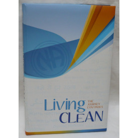 Living Clean: The Journey Continues