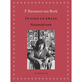 In goed en kwaad: verzameld werk