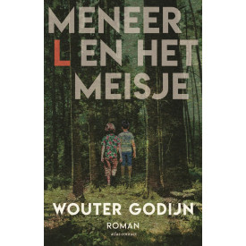 Meneer L en het meisje: een postume roman