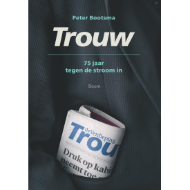 Trouw: 75 jaar tegen de stroom in