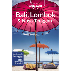Lonely Planet Bali, Lombok & Nusa Tenggara (Travel Guide)