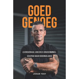 Goed Genoeg: levensverhaal van een ex-drugscrimineel: schatrijk maar doodongelukkig (Dutch Edition)