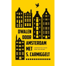 Dwalen door Amsterdam met S. Carmiggelt