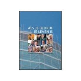 Als je bedrijf je leven is: bedrijfsopvolging in het MKB en de agrarische sector