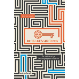 De succesfactor HR: de toekomstige waardepropositie van HR