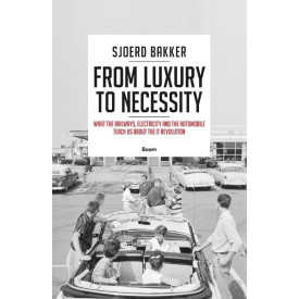 From luxury to necessity: what the railways, electricity and the automobile teach us abou the IT revolution