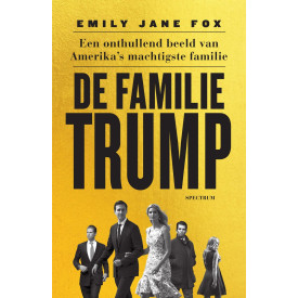 De familie Trump: Een onthullend beeld van Amerika’s machtigste familie