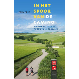 In het spoor van de camino: nieuwe pelgrimspaden in Nederland
