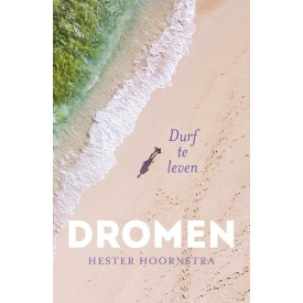 Dromen: durf te leven