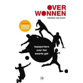 Overwonnen: topsporters over het zwarte gat