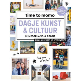 Dagje kunst & cultuur in Nederland & België (Time to momo)