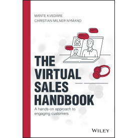The Virtual Sales Handbook: A Hands-on Approach to Engaging Customers