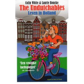 The Undutchables: leven in Holland