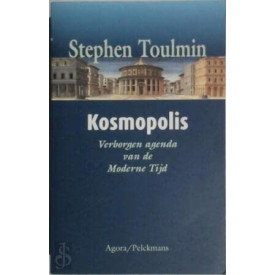 Kosmopolis: Verborgen agenda van de Moderne Tijd
