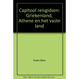 Capitool reisgidsen: Griekenland, Athene en het vaste land