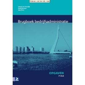 Brugboek Bedrijfsadministratie Opgaven: 3e herziene druk