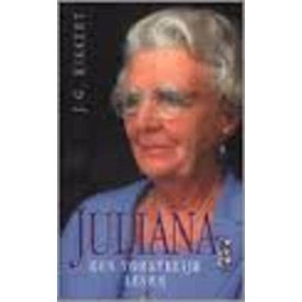 Juliana: een vorstelijk leven