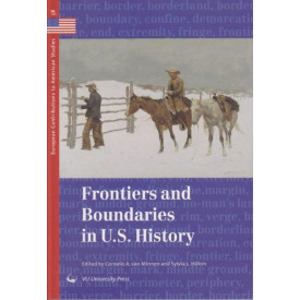 Frontiers and Boundaries in Us History (European Contributions to American Studies)