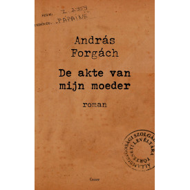De akte van mijn moeder (Dutch Edition)