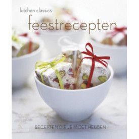 Feestrecepten: recepten die je moet hebben (Kitchen classics)