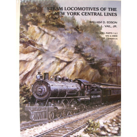 Steam Locomotives of the New York Central Lines: NYC & Hudson River Railroad, Boston & Albany