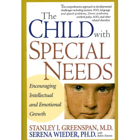 The Child With Special Needs: Encouraging Intellectual and Emotional Growth (A Merloyd Lawrence Book)