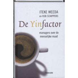 De Yinfactor: managers over de menselijke maat