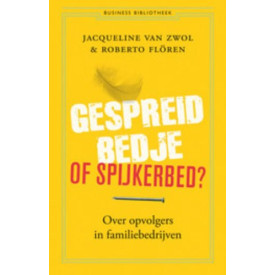 Gespreid bedje of spijkerbed: over opvolgers in familiebedrijven