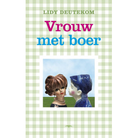 Vrouw met boer: notities uit het leven van een boerin