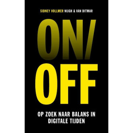 On/off: op zoek naar balans in digitale tijden