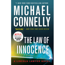 The Law of Innocence (A Lincoln Lawyer Novel, 6)