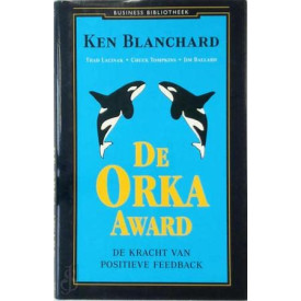 De Orka Award: de kracht van positieve feedback (Business bibliotheek)