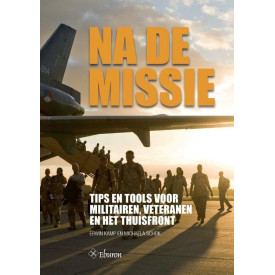 Na de missie: tips en tools voor militairen, veteranen en het thuisfront