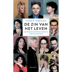 De zin van het leven: gesprekken over de essentie van ons bestaan