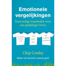 Emotionele vergelijkingen: eenvoudige waarheden voor het creëren van geluk + succes