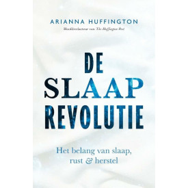De slaaprevolutie: het belang van slaap, rust & herstel