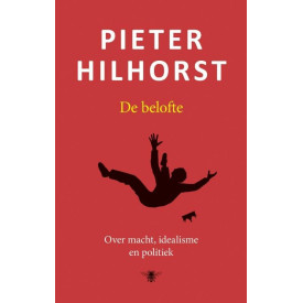 De belofte: Over macht, realisme en politiek (Dutch Edition)