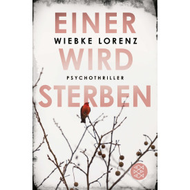 Einer wird sterben: Psychothriller