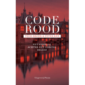Code rood: Het verhaal achter het coronabeleid