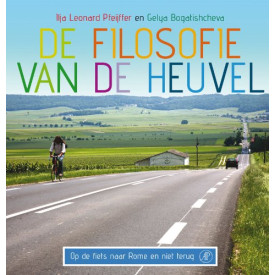 De filosofie van de heuvel: op de fiets naar Rome