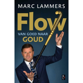 Flow - van goed naar goud: je team in een flow (Dutch Edition)