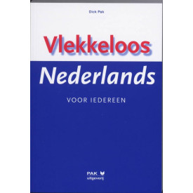 Vlekkeloos Nederlands voor iedereen (Dutch Edition)