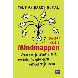 Mindmappen: vergroot je creativiteit, verbeter je geheugen, verander je leven