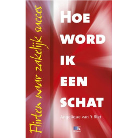 Hoe word ik een schat
