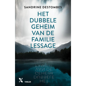 Het dubbele geheim van de familie Lessage