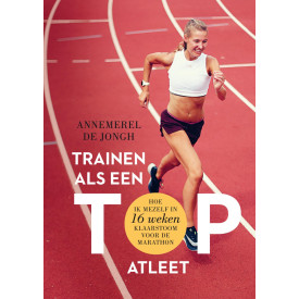 Trainen als een topatleet (Dutch Edition)