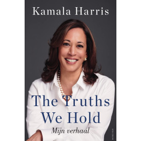 The Truths We Hold: Mijn verhaal