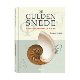 De Gulden Snede: De goddelijke verhouding in de wiskunde