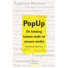 PopUp: De botsing tussen oude en nieuwe media